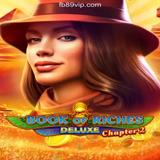 Exploring the Allure of BookofRichesDeluxeChapter2 on 89VIP.COM - The Ultimate Slots Experience