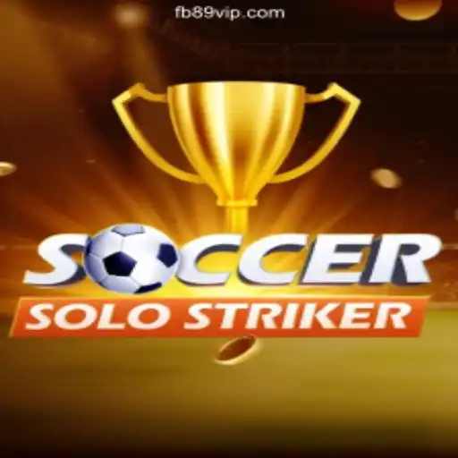SoccerSoloStriker: The Ultimate Gaming Experience on 89VIP.COM Platform