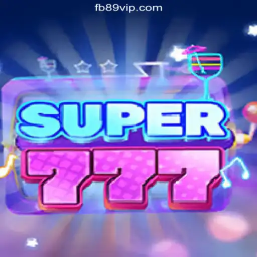 Discover the Thrills of Super777 on 89VIP.COM Platform-Oficial Slots Brasil #1